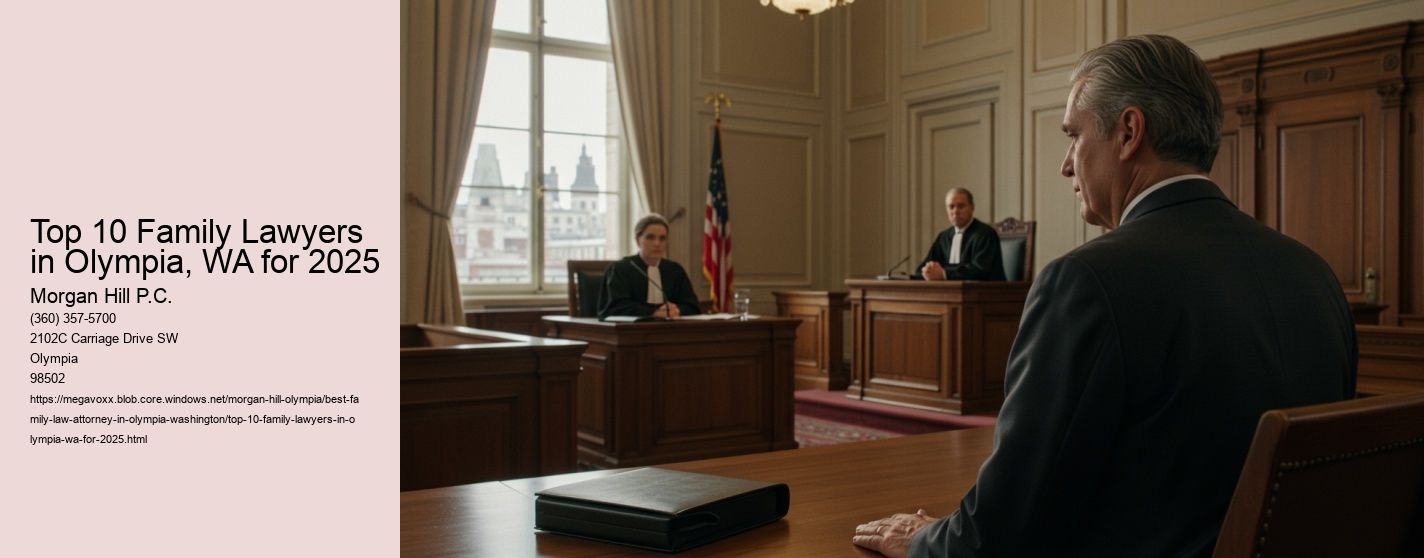 Top 10 Family Lawyers in Olympia, WA for 2025